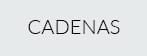 CADENAS