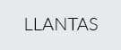 LLANTAS